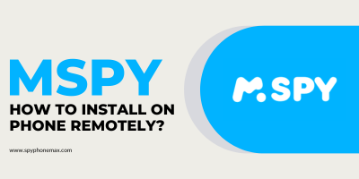 Hoe installeer je mSpy op afstand op je doeltelefoon?